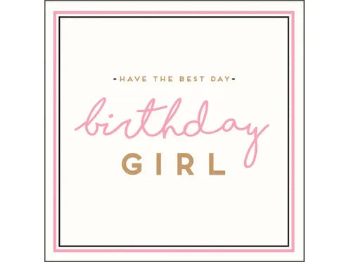 Have The Best Day Birthday Girl image 0