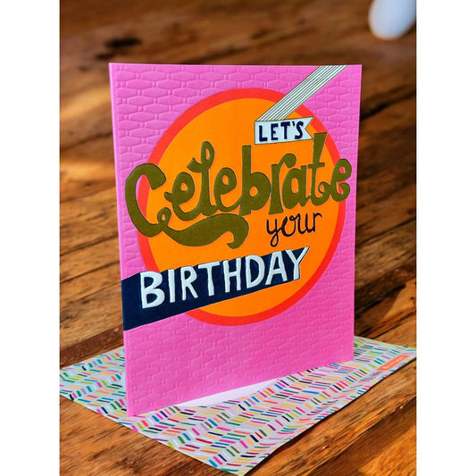 Let's Celebrate Your Birthday