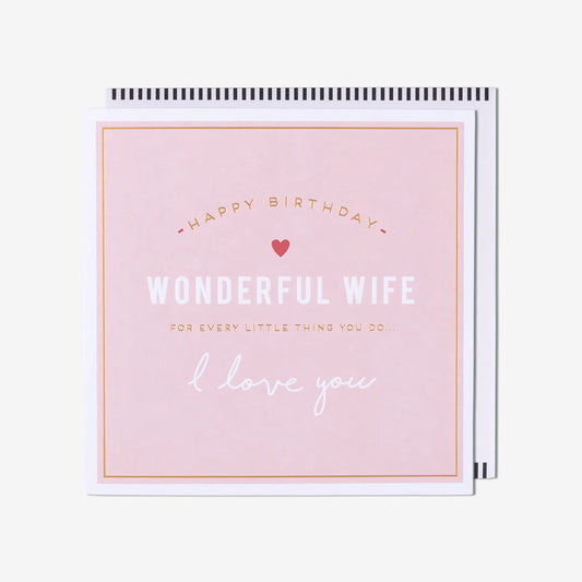 Wonderful Wife – Every Little Thing Birthday Card