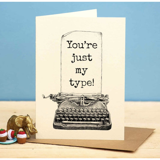 Just My Type Card Valentines Card