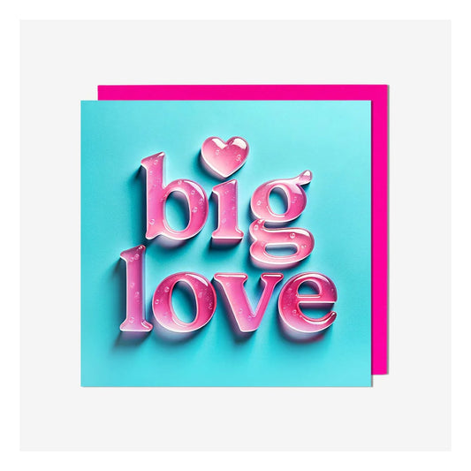 Bold and Bright Big Love Card