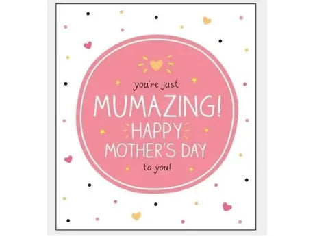 Your Just Mumazing Happy Mother's Day image 0